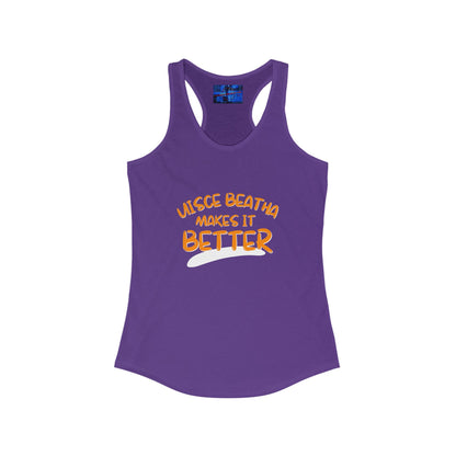 Uisce Beatha makes it better OGfont Women's Racerback Tank Top by cypherpunkgear.com