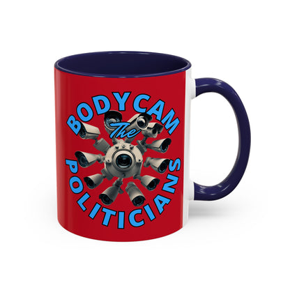 Bodycam the Politicians Cameras Red Accent Mug by cypherpunkgear.com