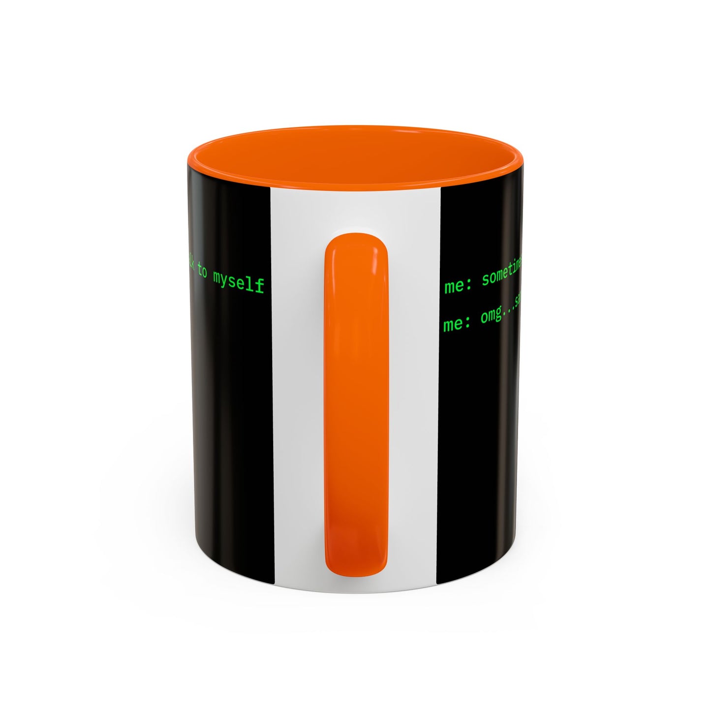 Sometimes I talk to myself - me: omg...same Black Accent Mug by cypherpunkgear.com
