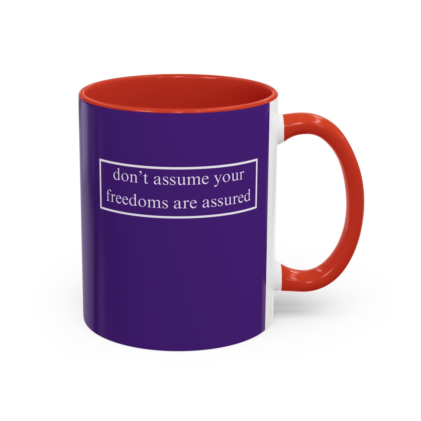 don't assume your freedoms are assured, White font, Dark Purple Accent Mug by cypherpunkgear.com