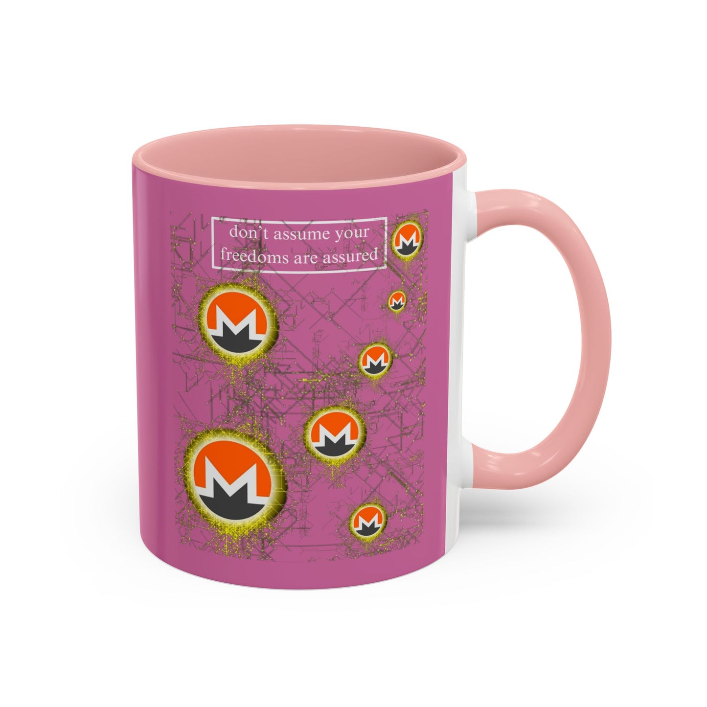 Monero (XMR) don't assume your freedoms are assured Pink Accent Mug by cypherpunkgear.com