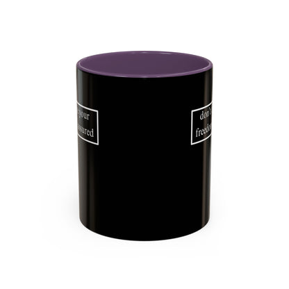 don't assume your freedoms are assured, White font, Black Accent Mug by cypherpunkgear.com