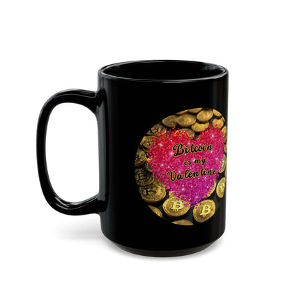 Bitcoin is My Valentine Black Mug by cypherpunkgear.com