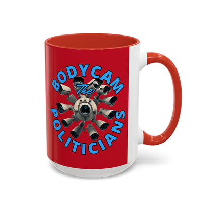 Bodycam the Politicians Cameras Red Accent Mug by cypherpunkgear.com