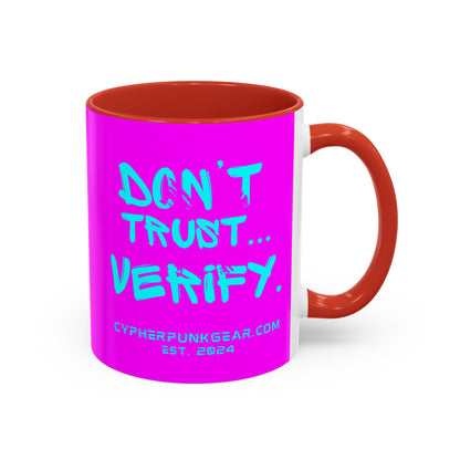Don't Trust...Verify. Electric Magenta Accent Mug by cypherpunkgear.com