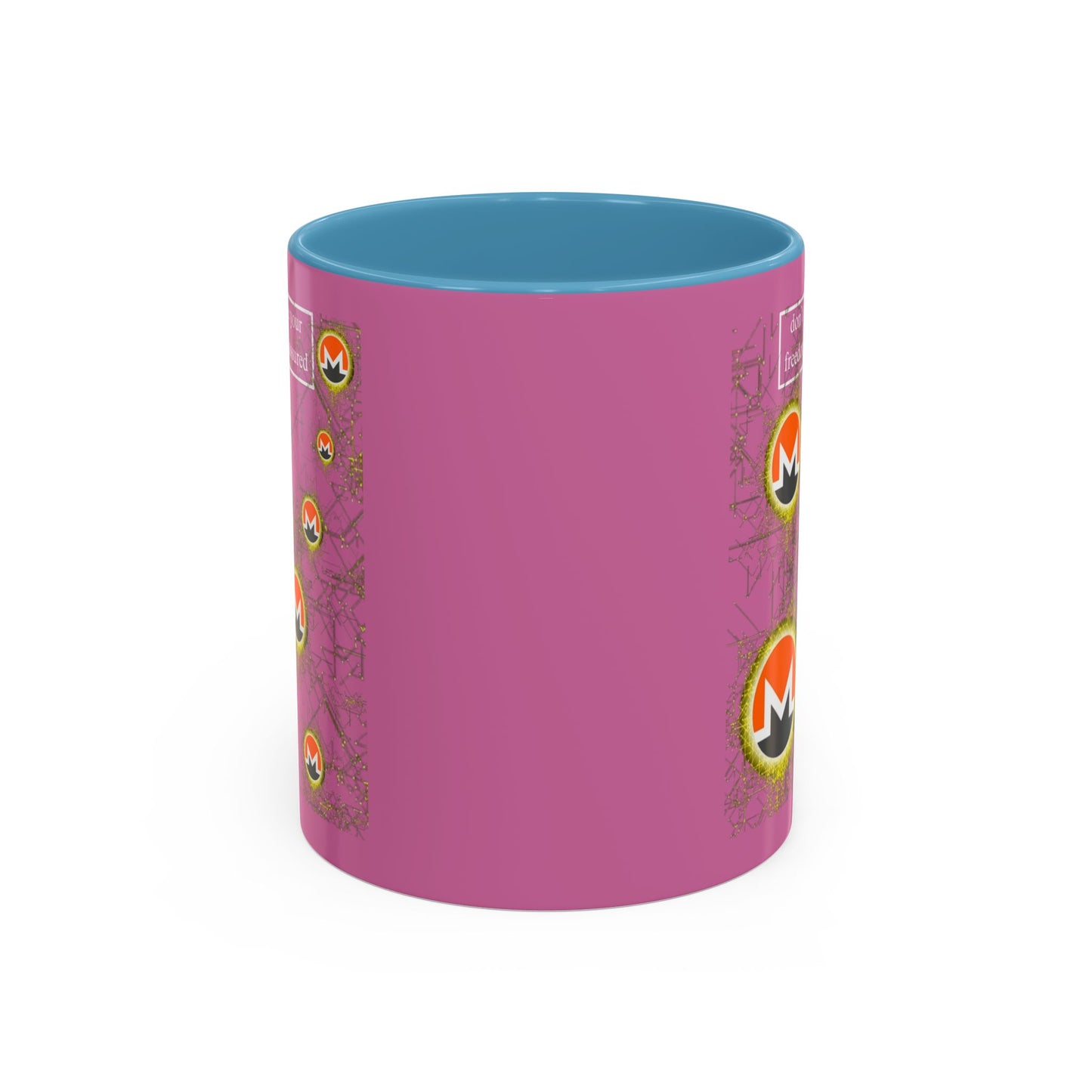 Monero (XMR) don't assume your freedoms are assured Pink Accent Mug by cypherpunkgear.com