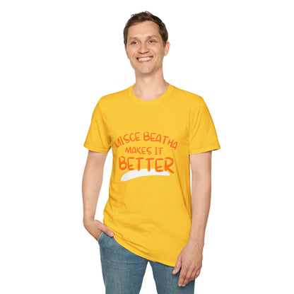 Uisce Beatha makes it better OGfont LTcolors Unisex T-Shirt by cypherpunkgear