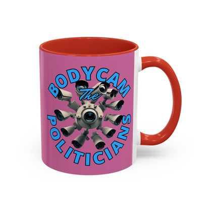 Bodycam the Politicians Cameras Pink Accent Mug by cypherpunkgear.com