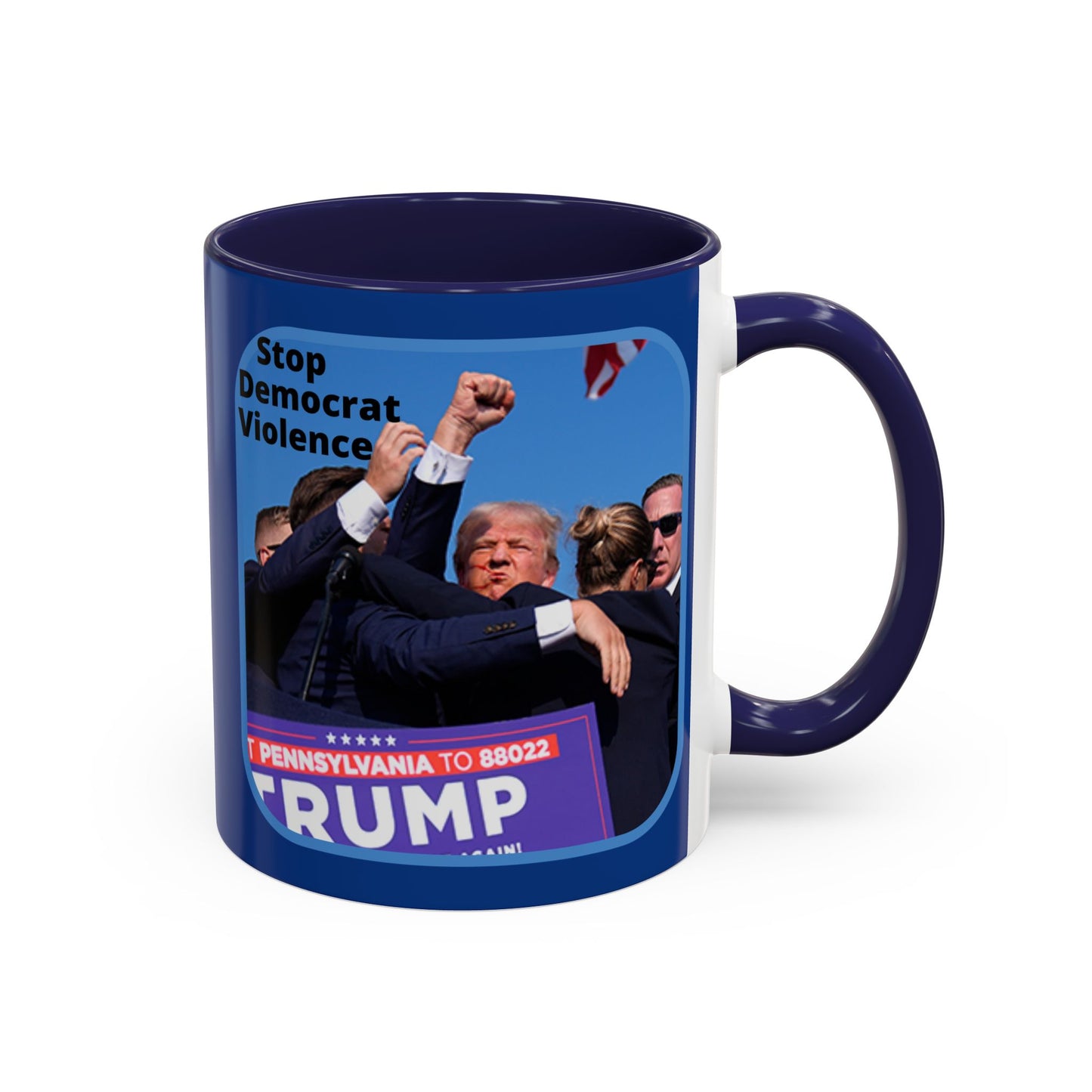 Stop Democrat Violence Accent Mug by cypherpunkgear