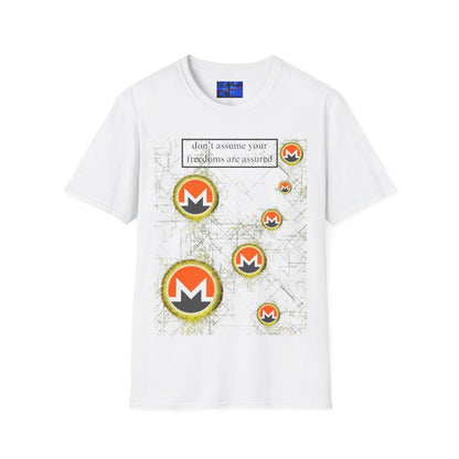 Monero (XMR) don't assume your freedoms are assured Light colors Unisex T-Shirt by cypherpunkgear.com