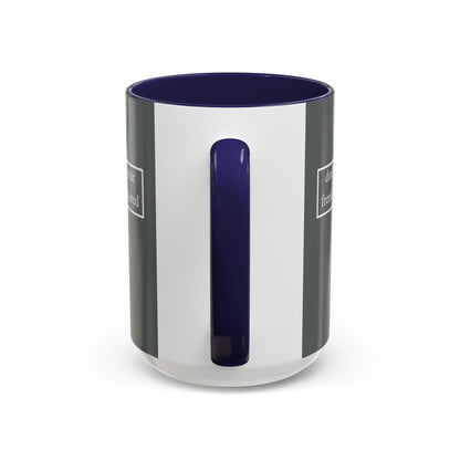 don't assume your freedoms are assured, White font, Grey Accent Mug by cypherpunkgear.com