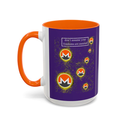 Monero (XMR) don't assume your freedoms are assured Purple Accent Mug by cypherpunkgear.com