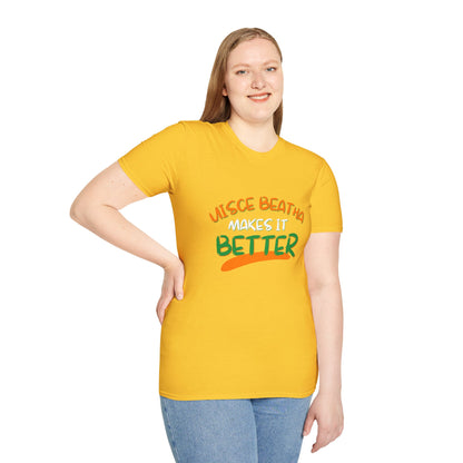 Uisce Beatha makes it better Orange, White, and Green font Light colors Unisex T-Shirt by cypherpunkgear.com