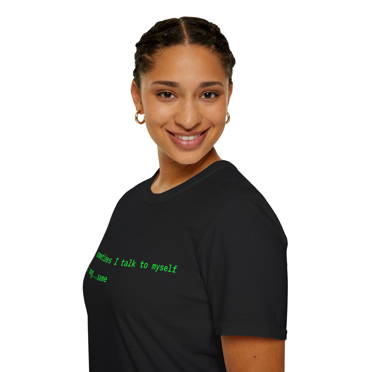 Sometimes I talk to myself - me: omg...same Dark colors Unisex T-Shirt by cypherpunkgear.com