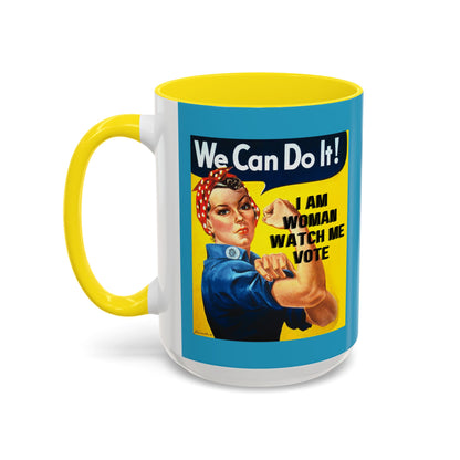 I Am Woman Watch Me Vote Rosie Turquoise Accent Mug by cypherpunkgear.com