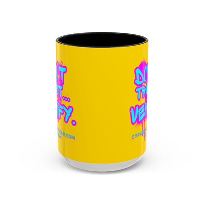 Don't Trust...Verify. Yellow Accent Mug by cypherpunkgear.com