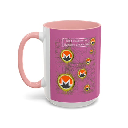 Monero (XMR) don't assume your freedoms are assured Pink Accent Mug by cypherpunkgear.com