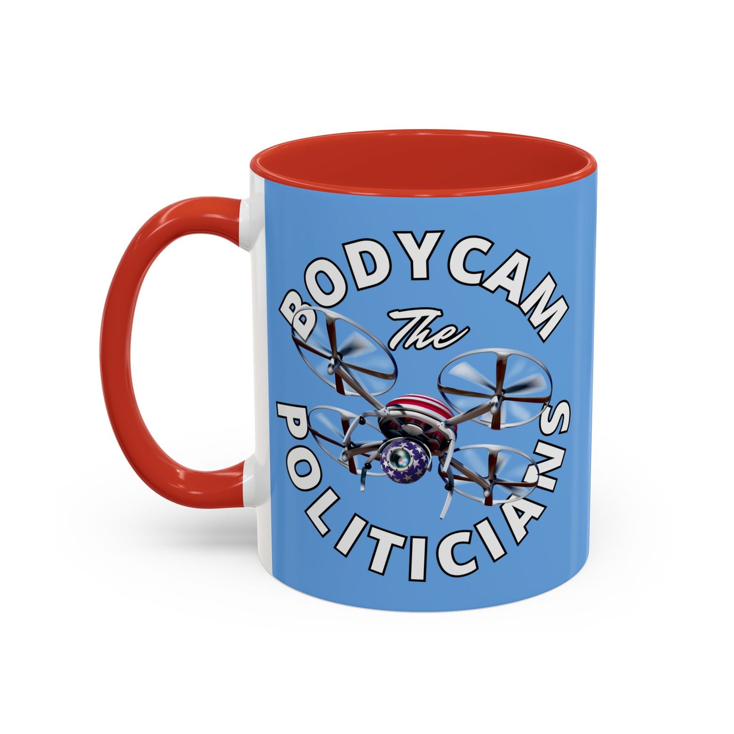 Bodycam the Politicians Drone Light Blue Accent Mug by cypherpunkgear.com