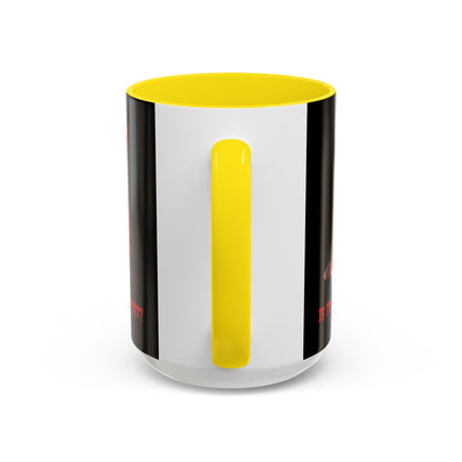 Is it Halloween yet? Black Accent Mug by CreepyCrafts.boo