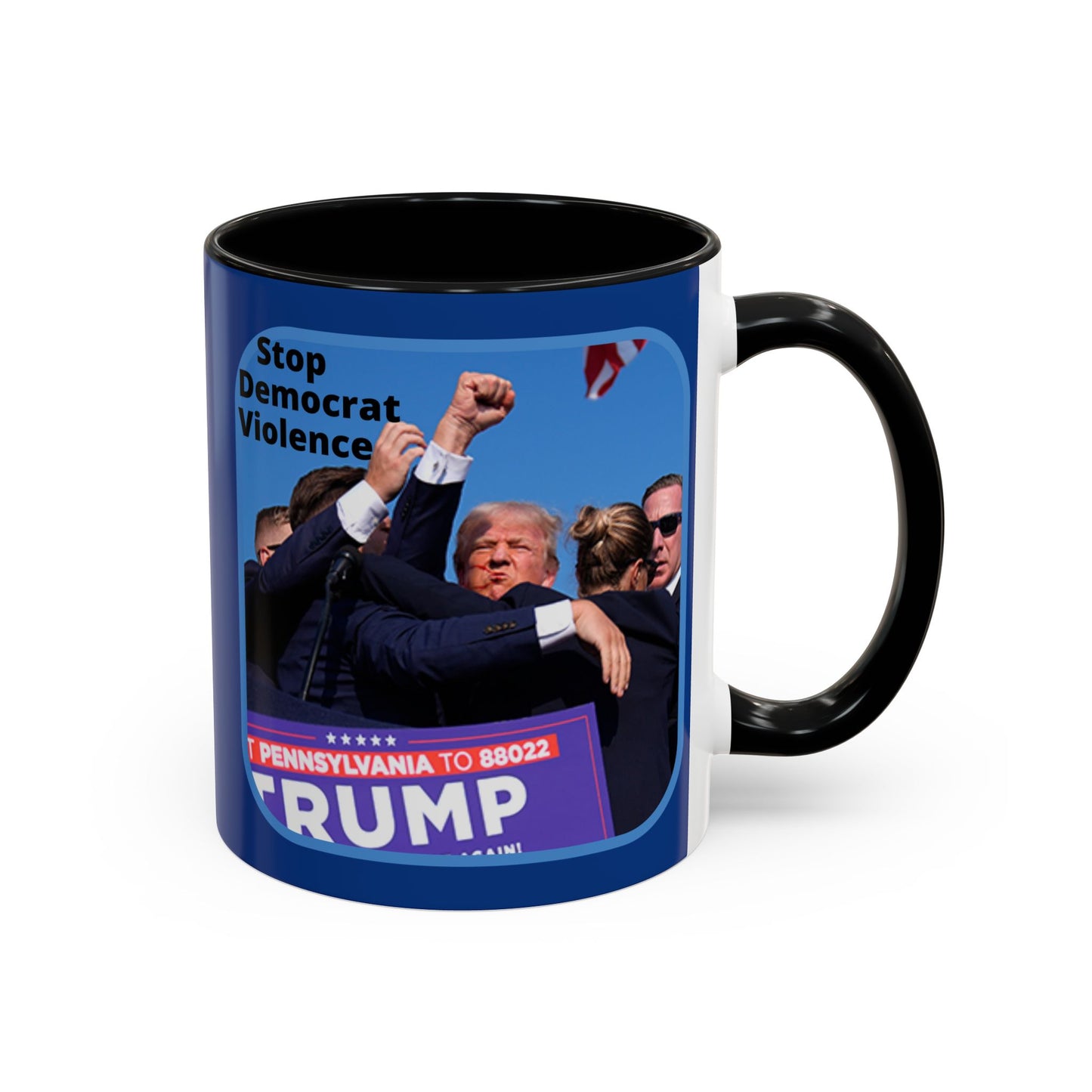 Stop Democrat Violence Accent Mug by cypherpunkgear