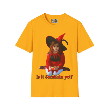Is it Samhain yet? Light colors Unisex T-Shirt by CreepyCrafts.boo