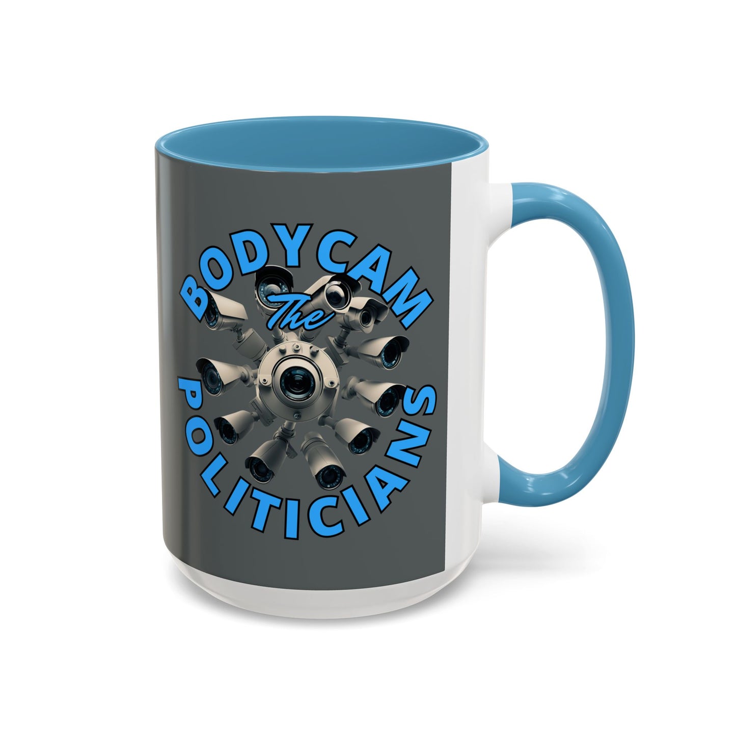 Bodycam the Politicians Cameras Grey Accent Mug by cypherpunkgear.com