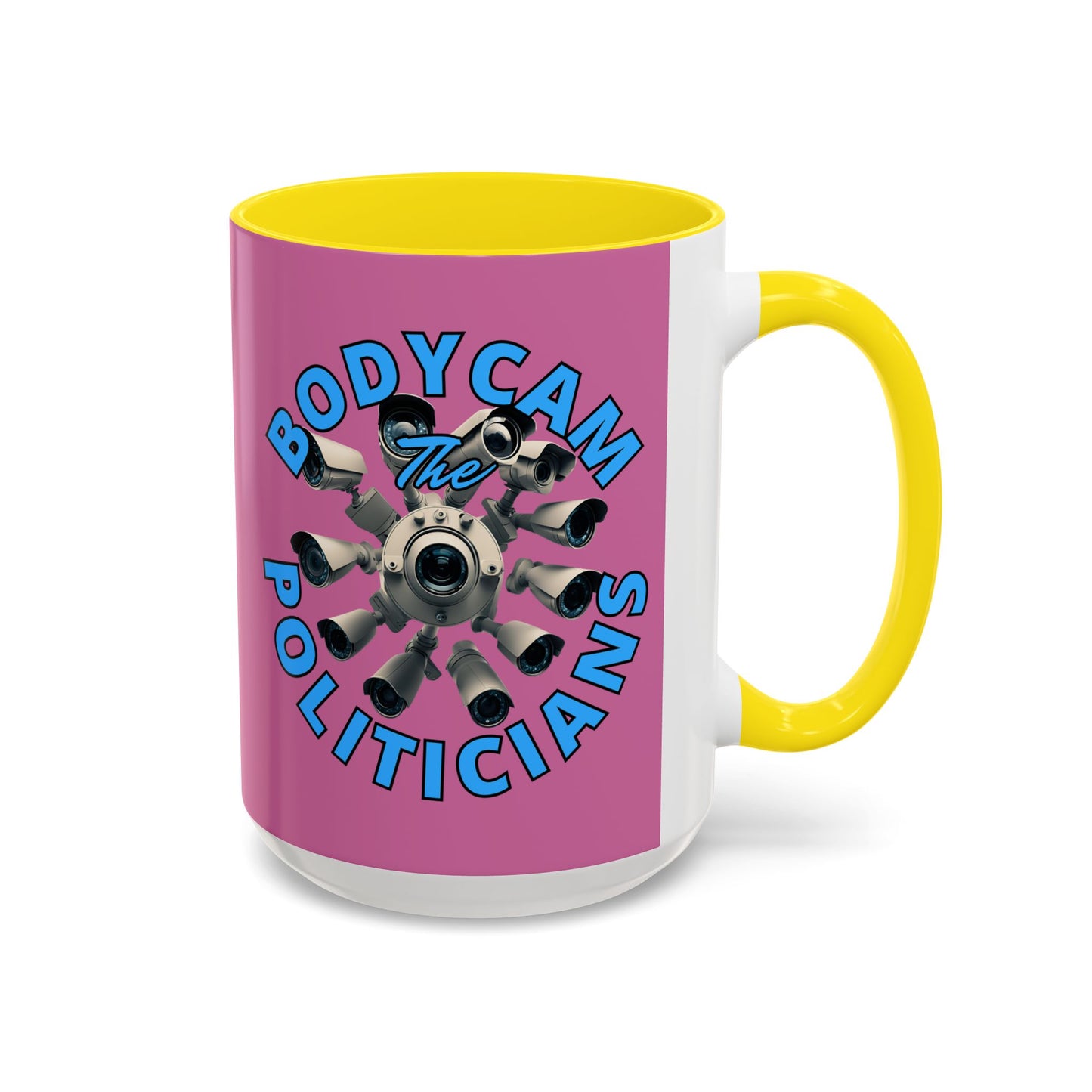 Bodycam the Politicians Cameras Pink Accent Mug by cypherpunkgear.com