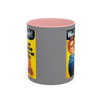 I Am Woman Watch Me Vote Rosie Grey Accent Mug by cypherpunkgear.com