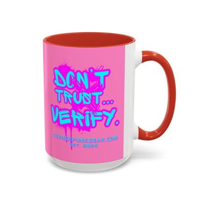 Don't Trust...Verify. Light Pink Accent Mug by cypherpunkgear.com