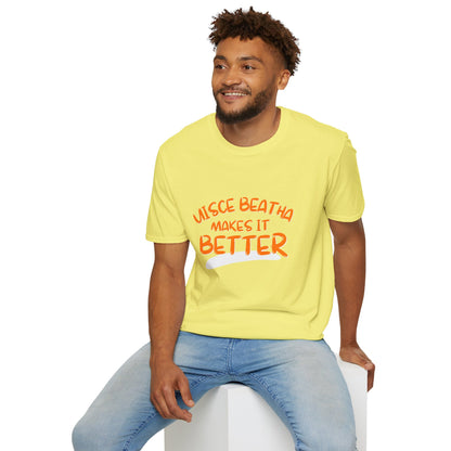 Uisce Beatha makes it better Orange font Light colors Unisex T-Shirt by cypherpunkgear.com