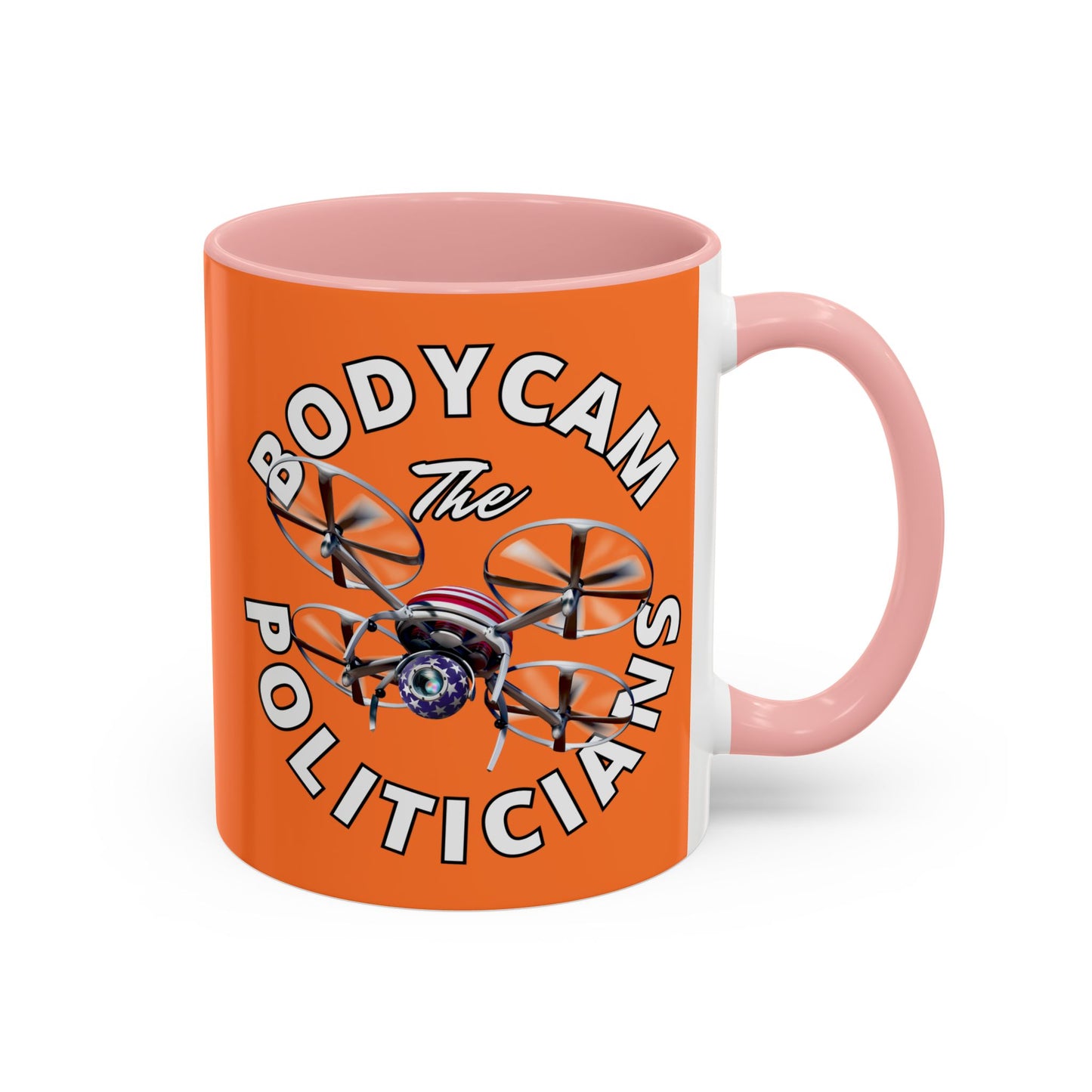 Bodycam the Politicians Drone Orange Accent Mug by cypherpunkgear.com