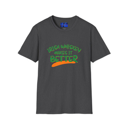Irish Whiskey makes it better GNfont DKcolors Unisex T-Shirt by cypherpunkgear.com