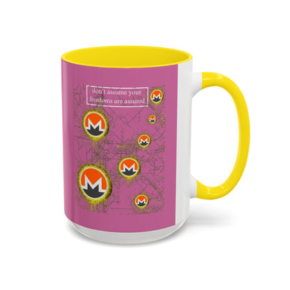 Monero (XMR) don't assume your freedoms are assured Pink Accent Mug by cypherpunkgear.com