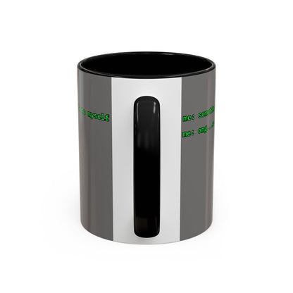 Sometimes I talk to myself - me: omg...same Grey Accent Mug by cypherpunkgear.com