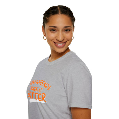 Irish Whiskey makes it better Orange font Light colors Unisex T-Shirt by cypherpunkgear.com