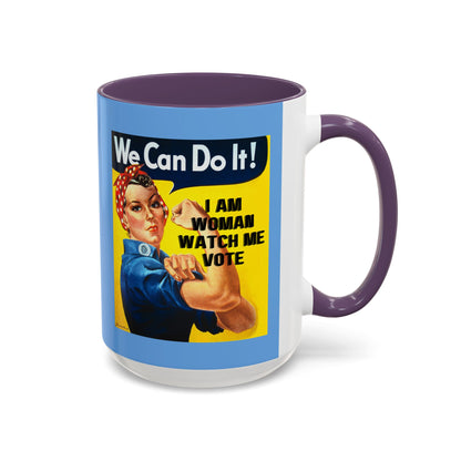 I Am Woman Watch Me Vote Rosie Light Blue Accent Mug by cypherpunkgear.com