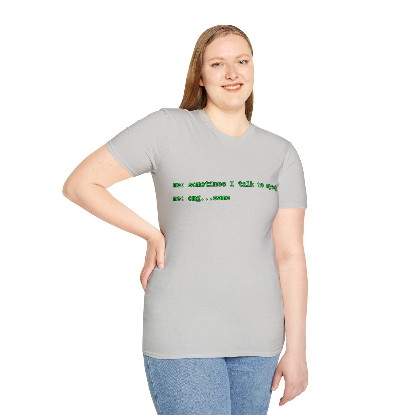 Sometimes I talk to myself - me: omg...same Light colors Unisex T-Shirt by cypherpunkgear.com