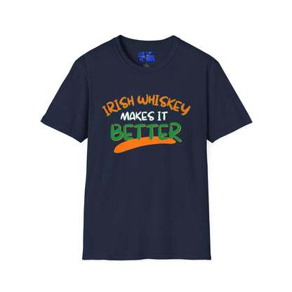 Irish Whiskey makes it better Orange, White, and Green font Dark colors Unisex T-Shirt by cypherpunkgear.com