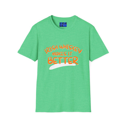 Irish Whiskey makes it better OGfont DKcolors Unisex T-Shirt by cypherpunkgear.com