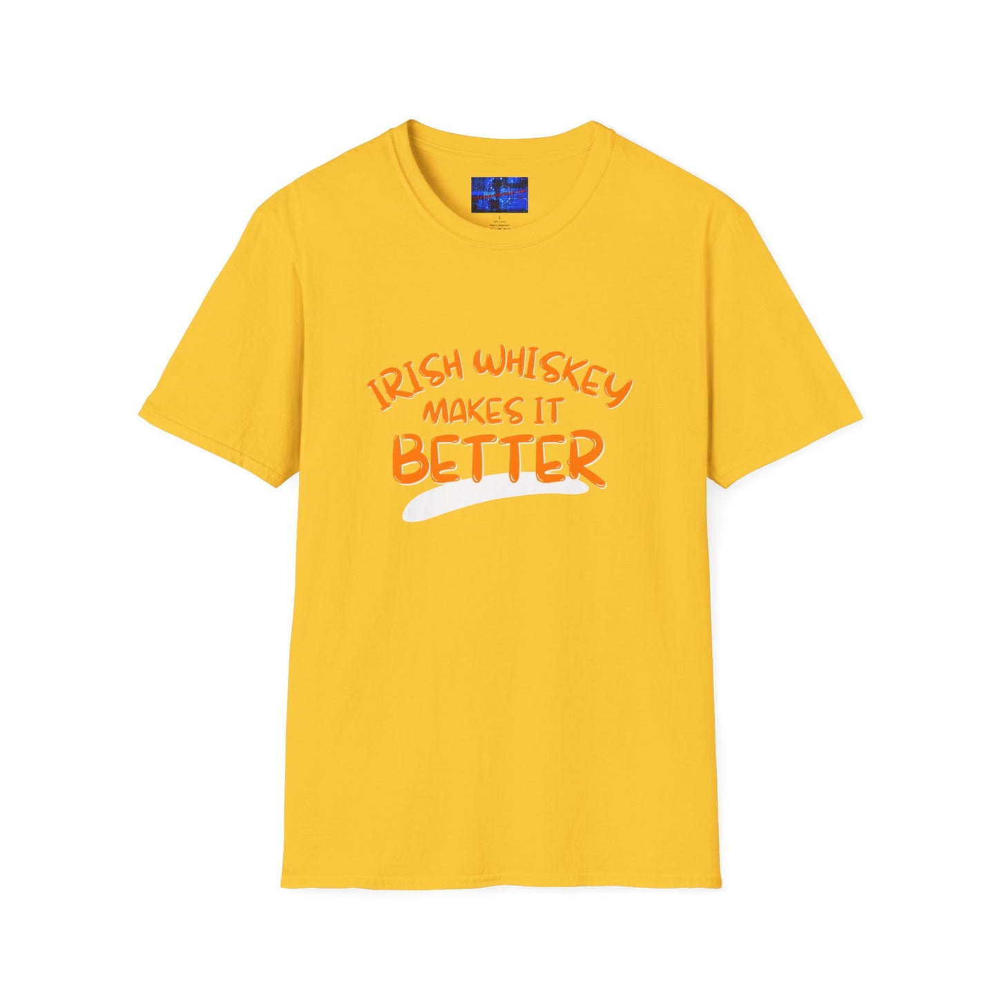 Irish Whiskey makes it better OGfont LTcolors Unisex T-Shirt by cypherpunkgear.com