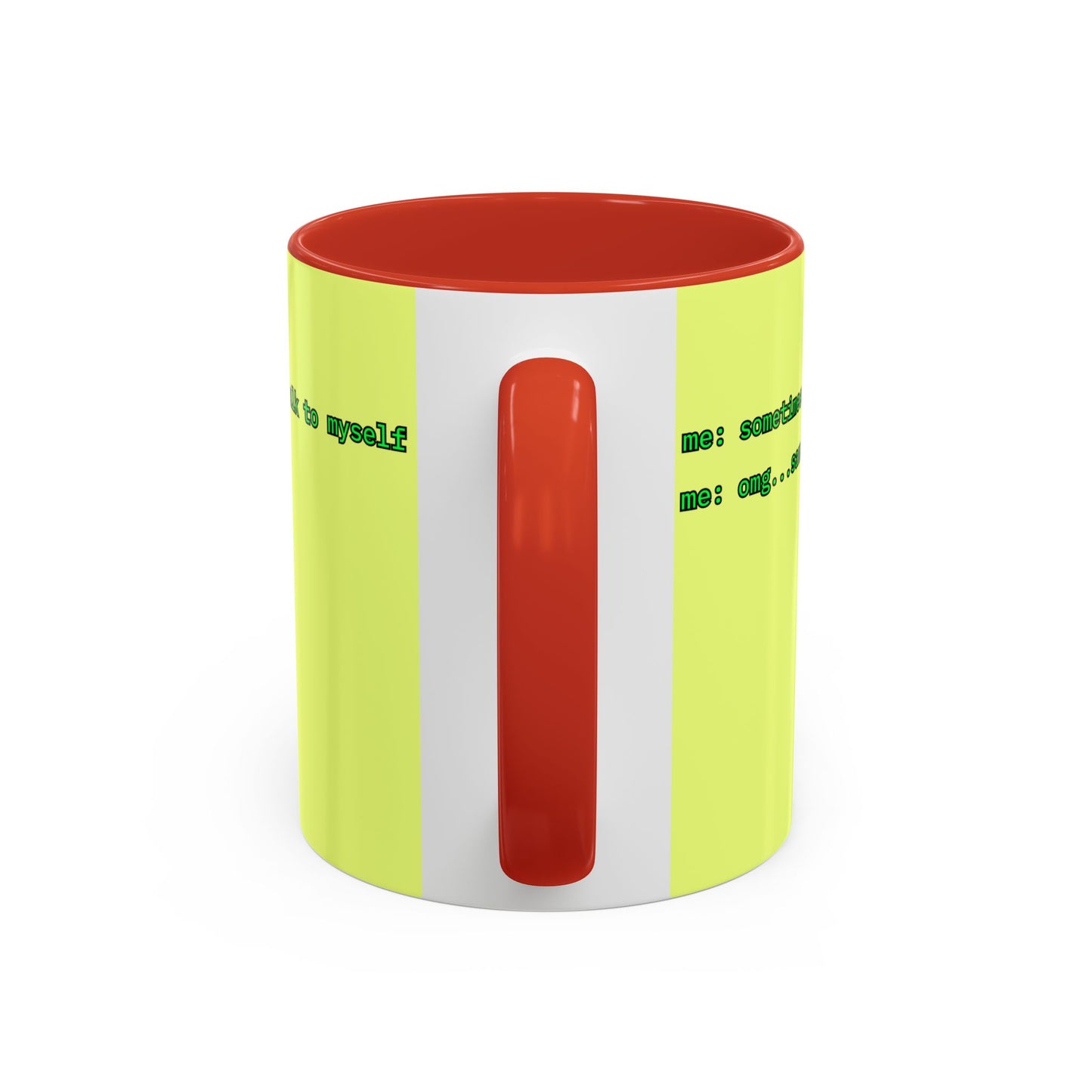 Sometimes I talk to myself - me: omg...same Yellow Accent Mug by cypherpunkgear.com