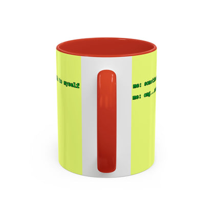 Sometimes I talk to myself - me: omg...same Yellow Accent Mug by cypherpunkgear.com