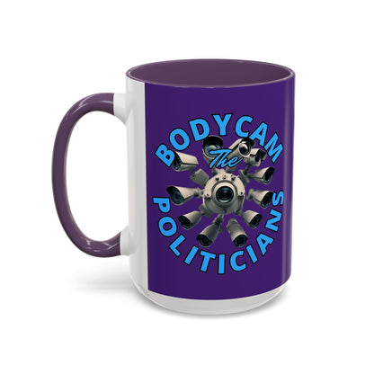 Bodycam the Politicians Cameras Purple Accent Mug by cypherpunkgear.com
