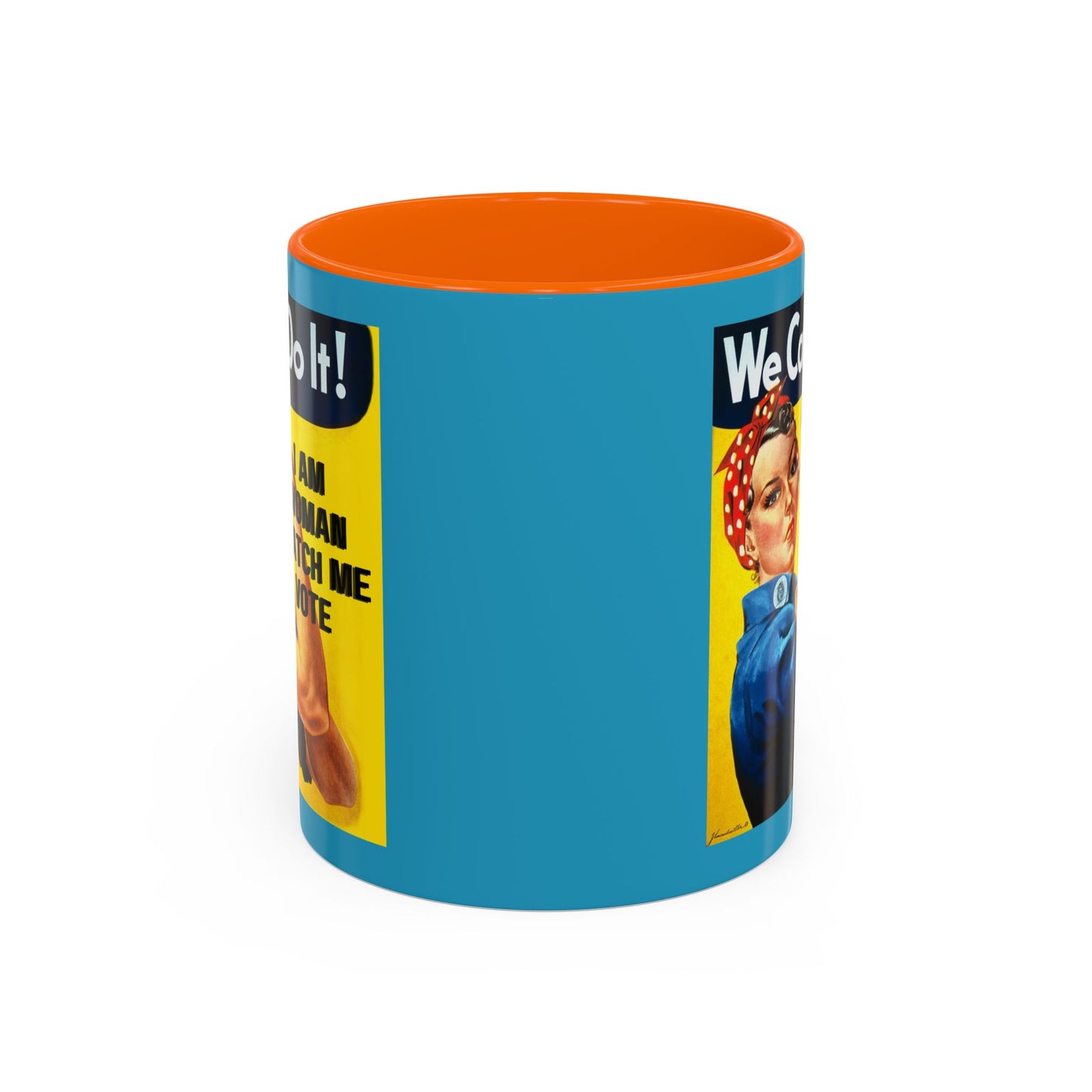 I Am Woman Watch Me Vote Rosie Turquoise Accent Mug by cypherpunkgear.com