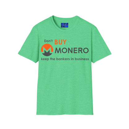 Don't buy Monero (XMR) Dark colors Unisex T-Shirt by cypherpunkgear.com