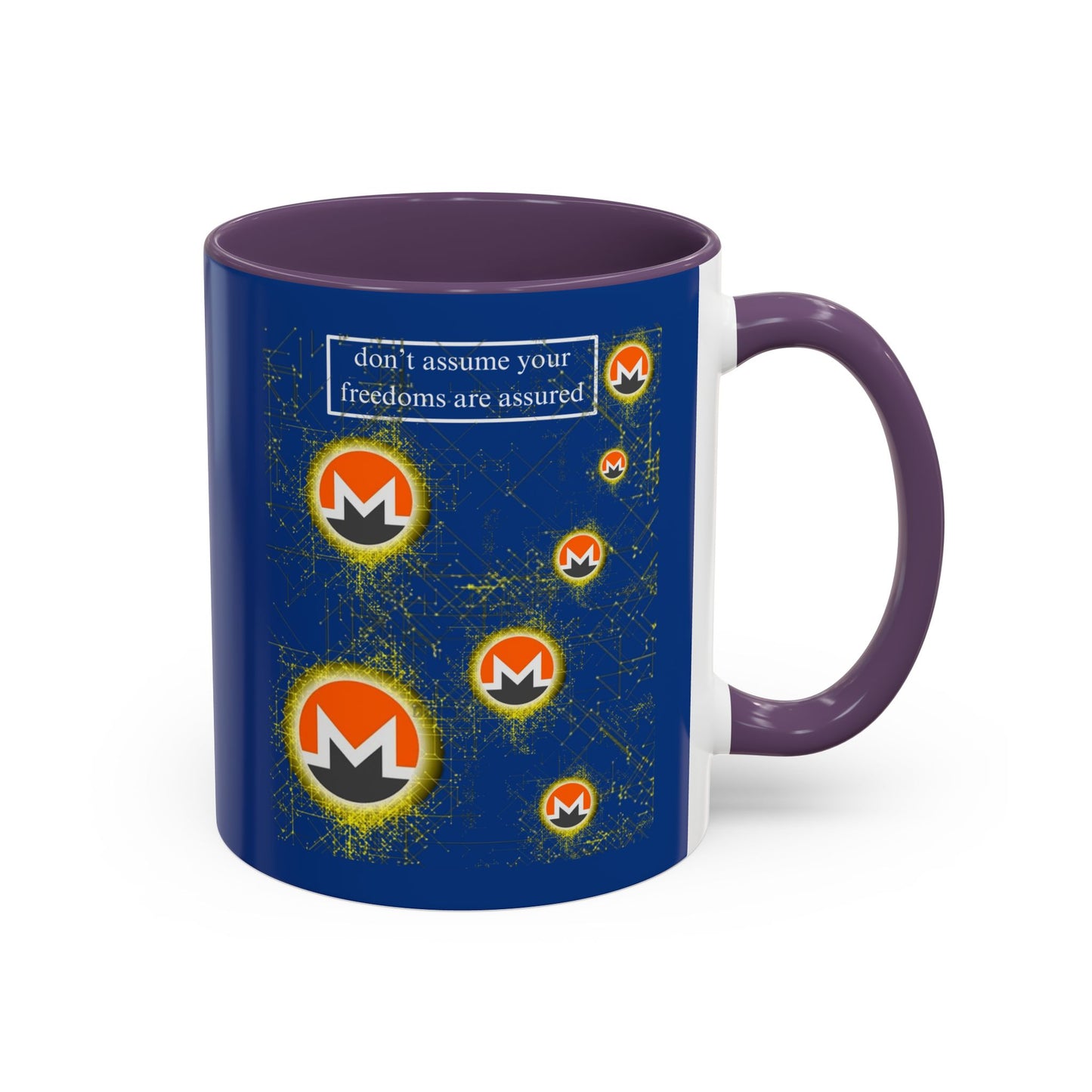 Monero (XMR) don't assume your freedoms are assured Blue Accent Mug by cypherpunkgear.com