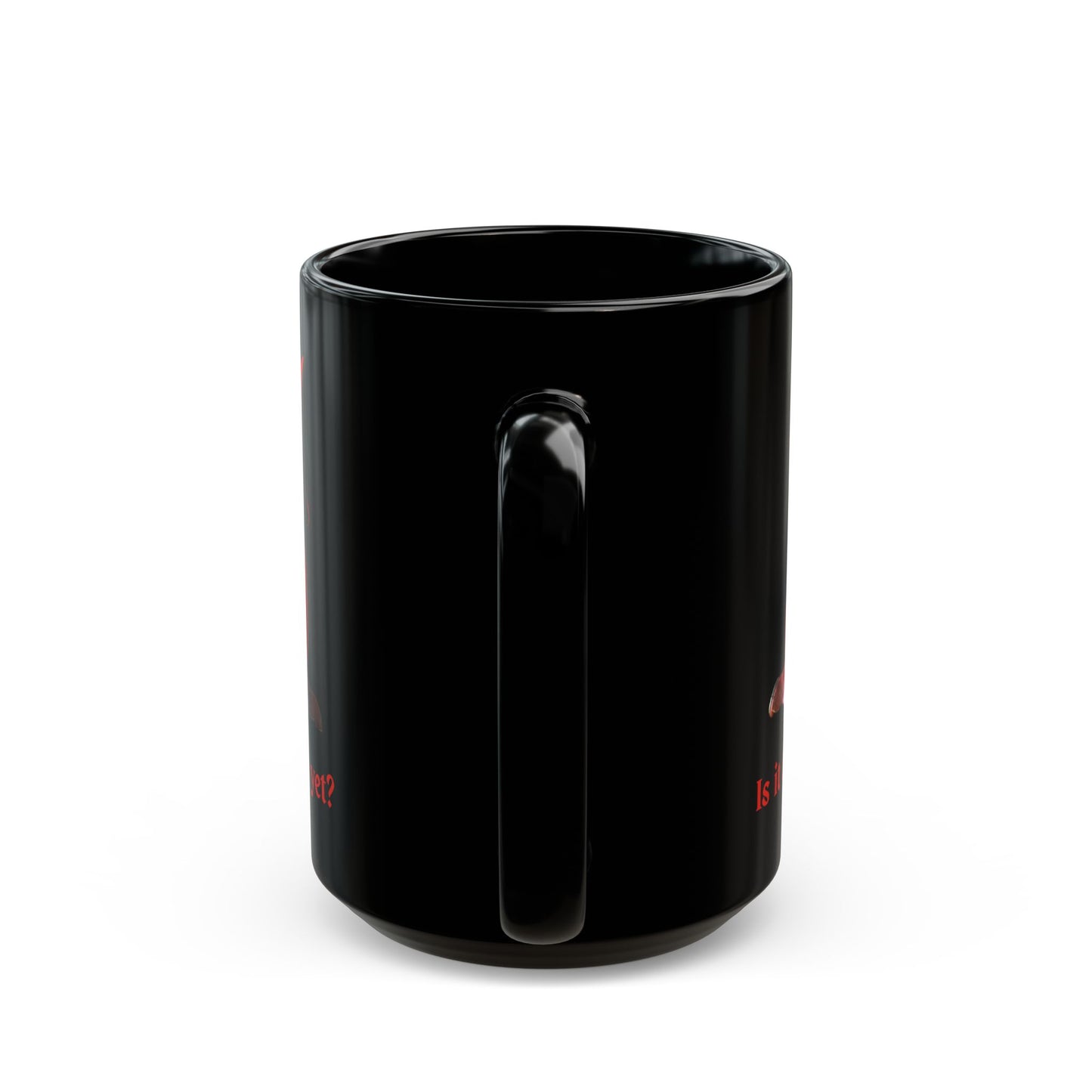 Is it Samhain yet? Black Mug by CreepyCrafts.boo