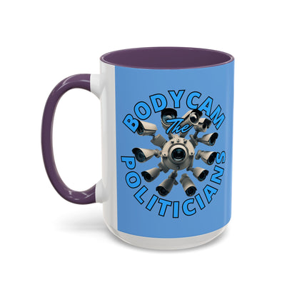 Bodycam the Politicians Cameras Light Blue Accent Mug by cypherpunkgear.com