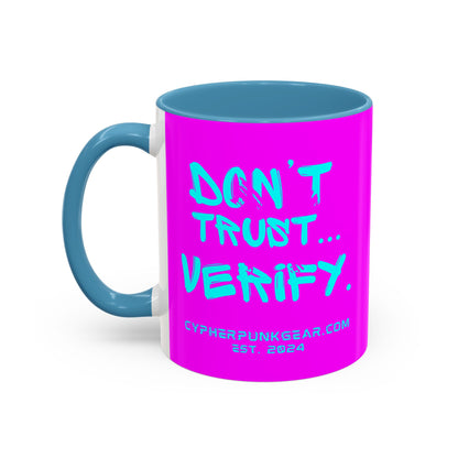 Don't Trust...Verify. Electric Magenta Accent Mug by cypherpunkgear.com
