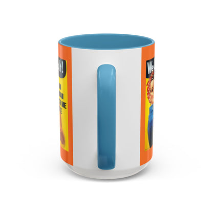 I Am Woman Watch Me Vote Rosie Orange Accent Mug by cypherpunkgear.com